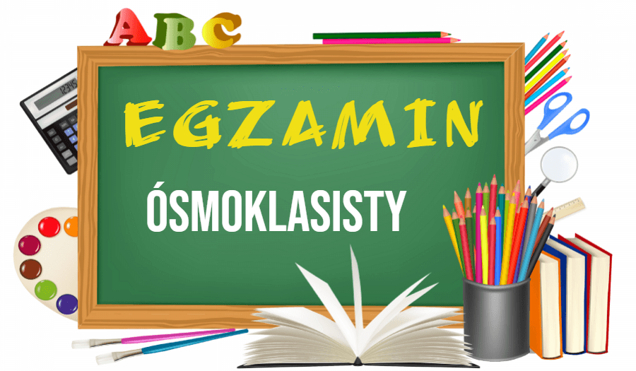 Egzaminy ósmoklasisty